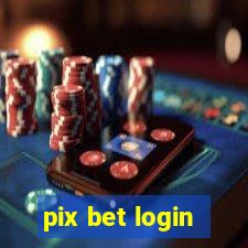 pix bet login