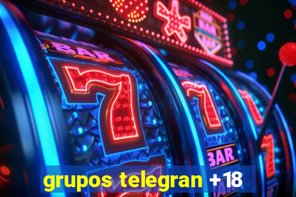 grupos telegran +18