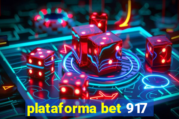 plataforma bet 917