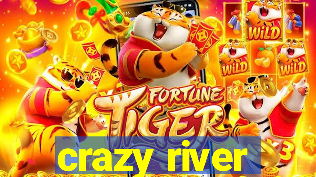 crazy river