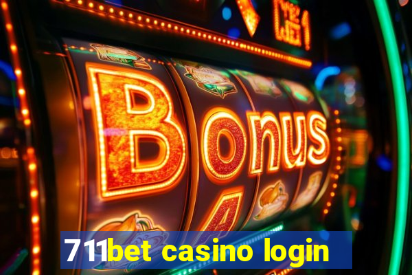 711bet casino login