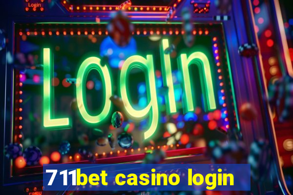 711bet casino login