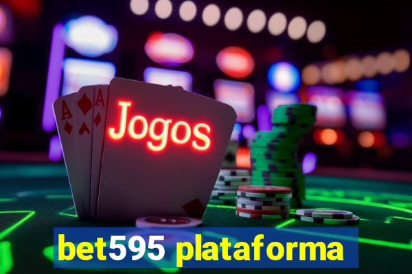 bet595 plataforma