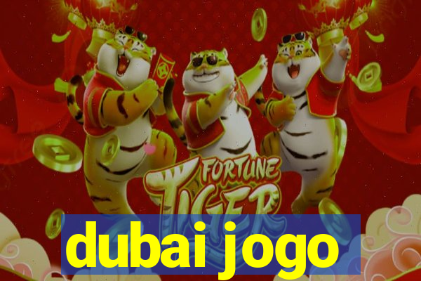 dubai jogo