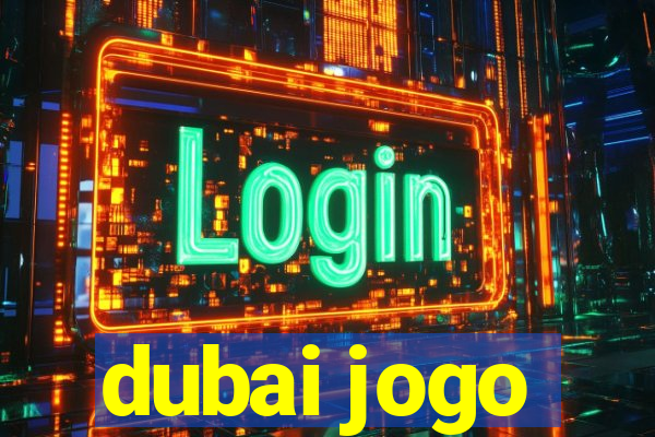 dubai jogo