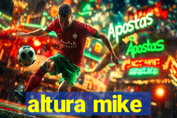 altura mike