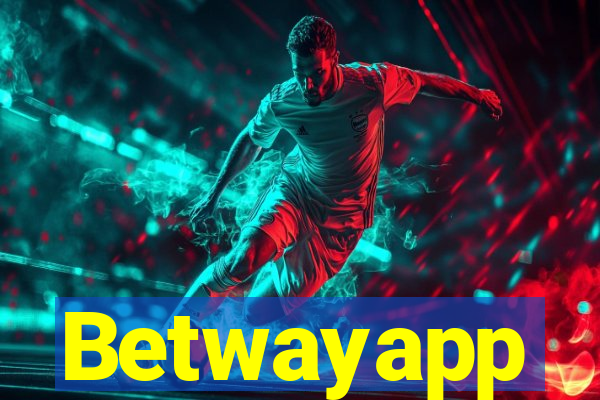 Betwayapp