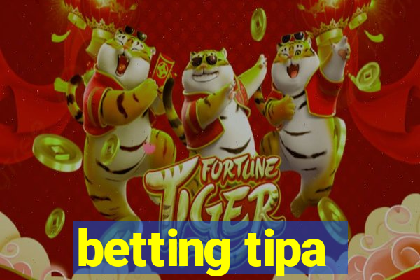 betting tipa