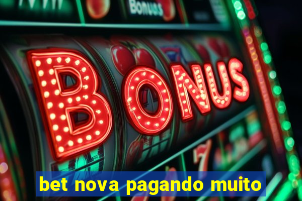 bet nova pagando muito