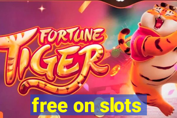 free on slots