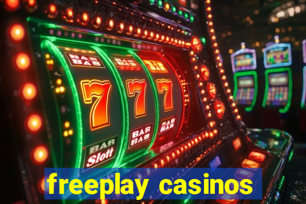 freeplay casinos