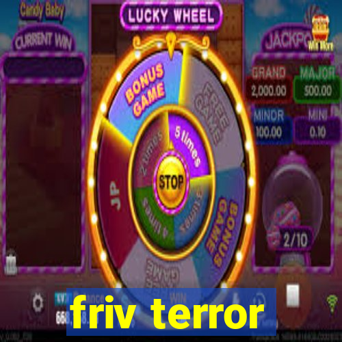 friv terror