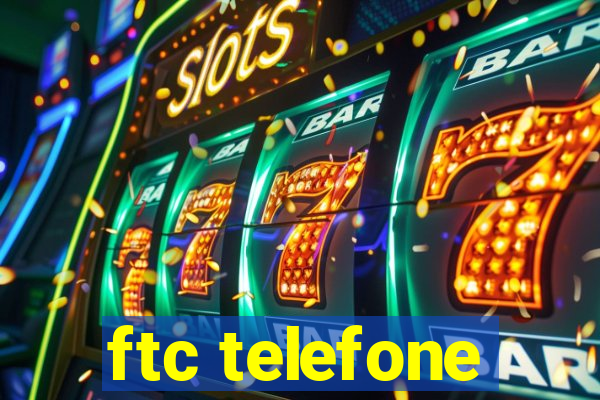 ftc telefone