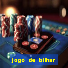 jogo de bilhar valendo dinheiro