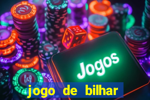 jogo de bilhar valendo dinheiro