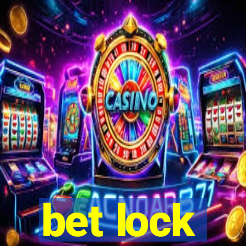 bet lock