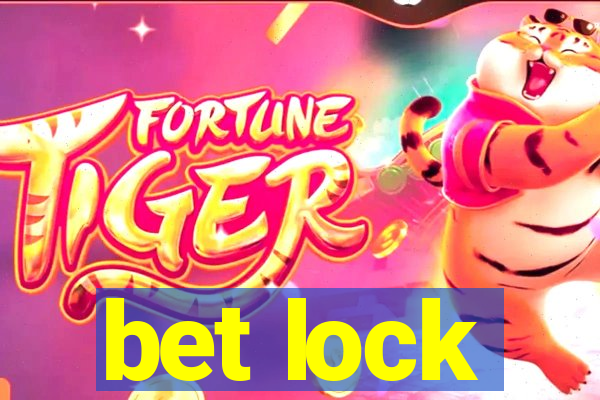 bet lock