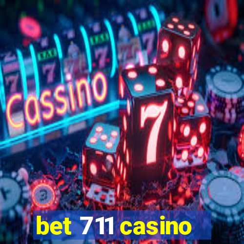 bet 711 casino