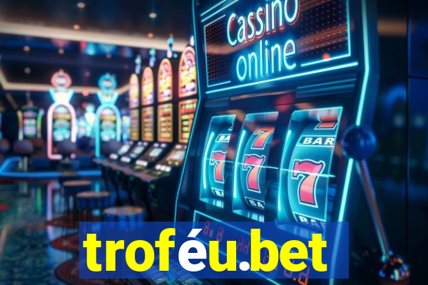 troféu.bet