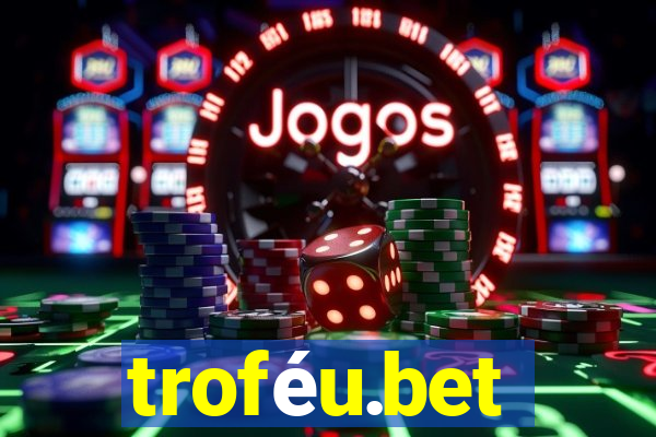 troféu.bet