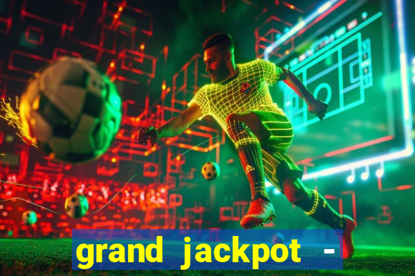 grand jackpot - casino slots