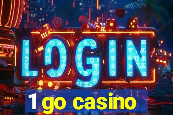 1 go casino