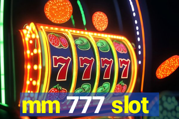 mm 777 slot