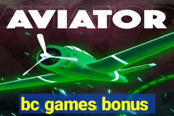 bc games bonus