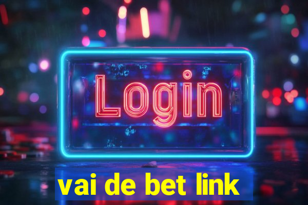 vai de bet link