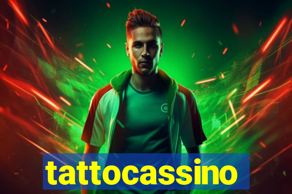 tattocassino