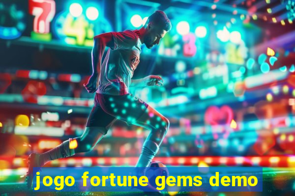 jogo fortune gems demo