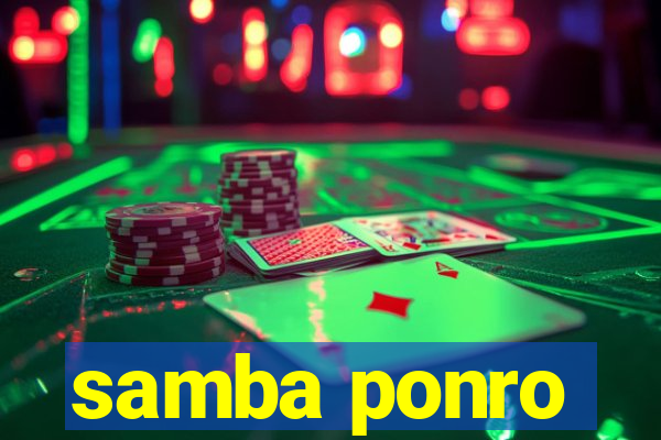 samba ponro