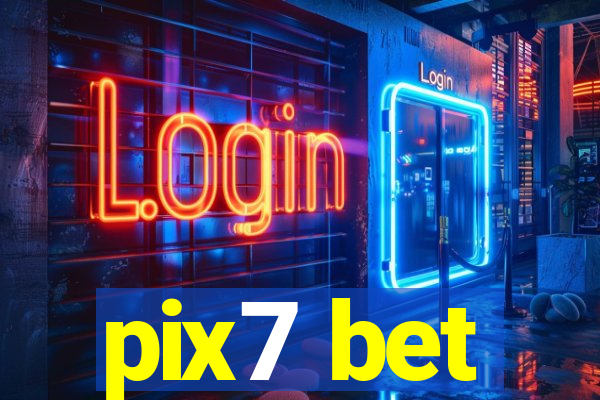 pix7 bet