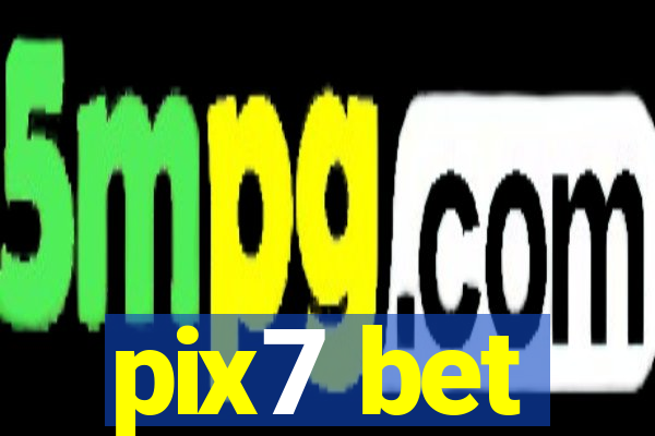 pix7 bet