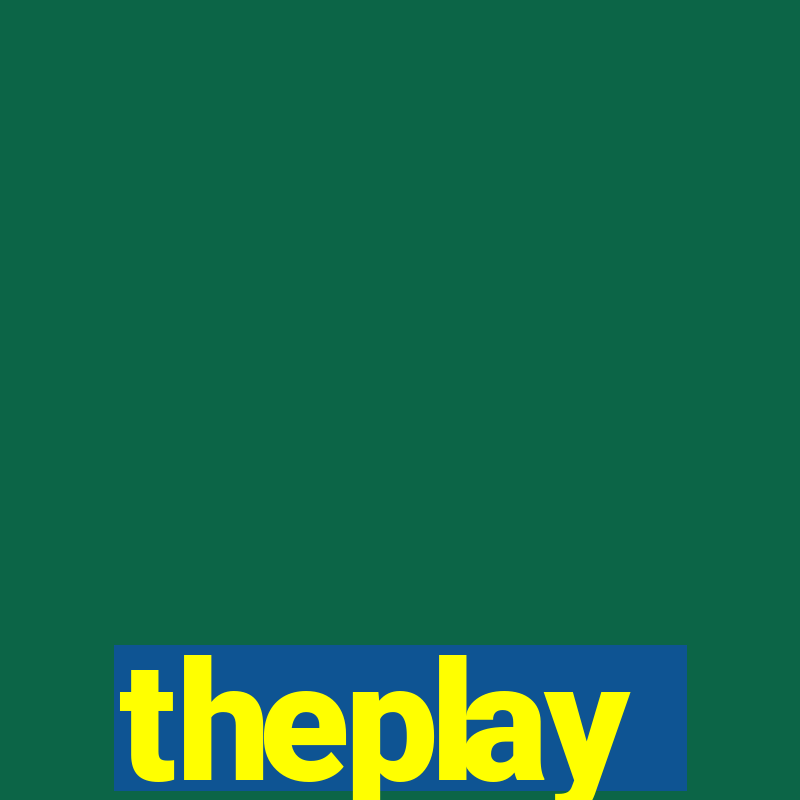 theplay