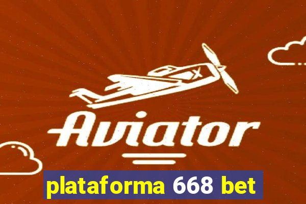 plataforma 668 bet