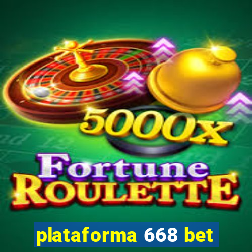 plataforma 668 bet