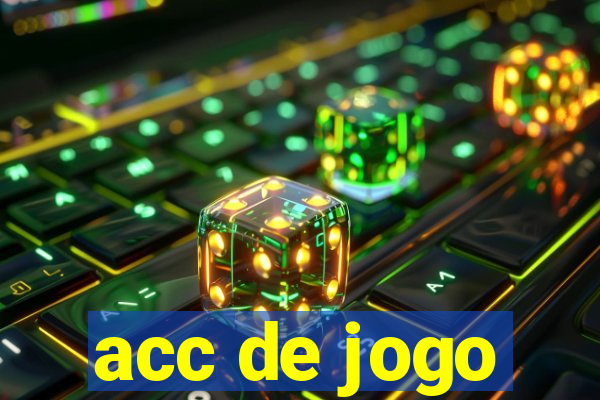 acc de jogo