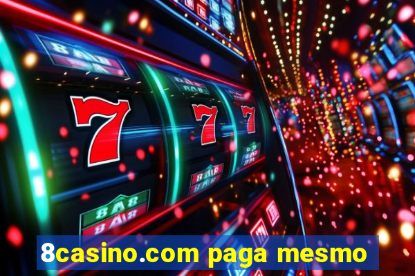 8casino.com paga mesmo