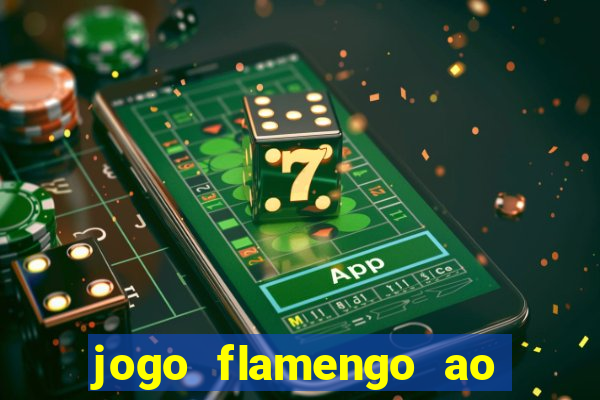 jogo flamengo ao vivo multicanais