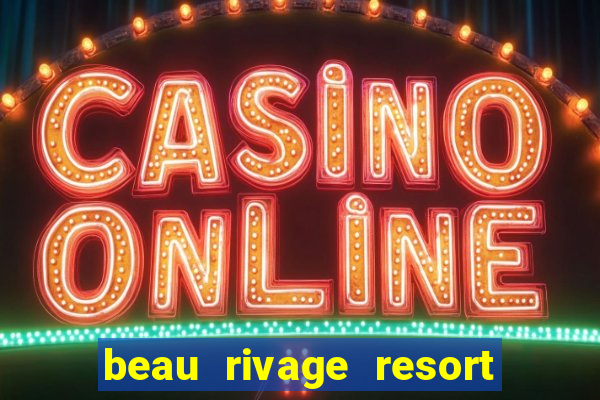 beau rivage resort & casino biloxi ms