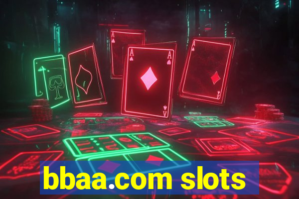 bbaa.com slots