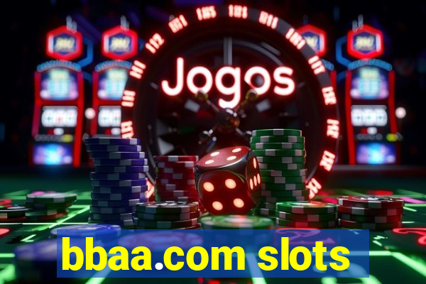 bbaa.com slots