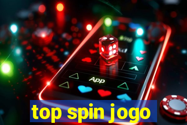 top spin jogo