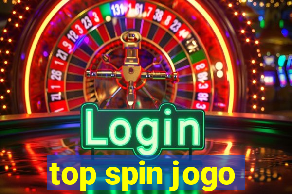 top spin jogo