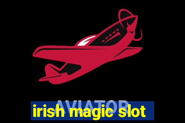 irish magic slot