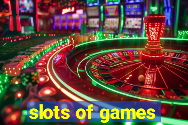 slots of games