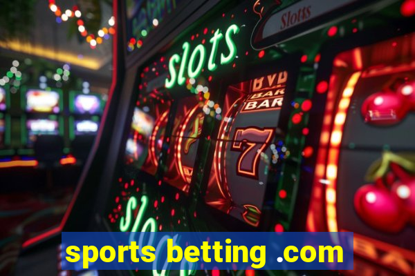 sports betting .com