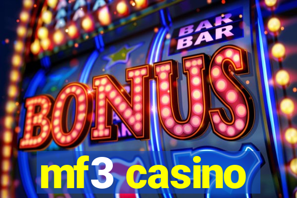 mf3 casino