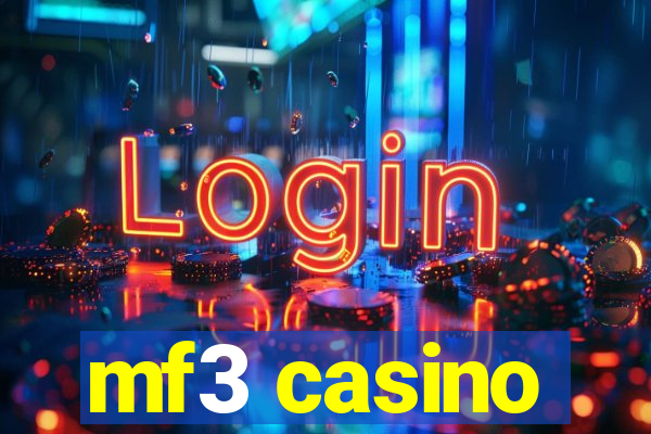 mf3 casino